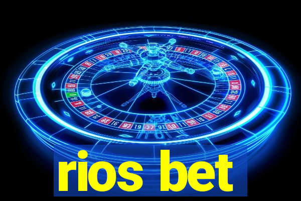 rios bet